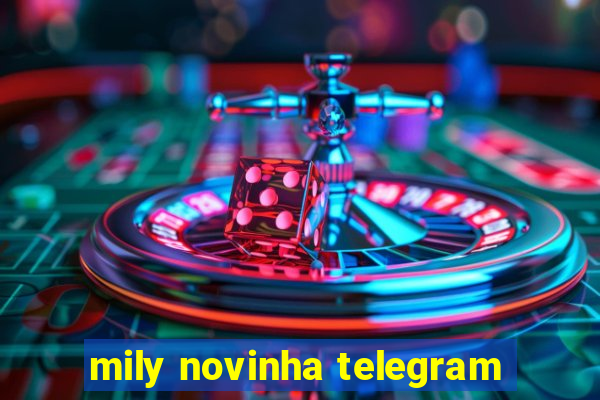 mily novinha telegram